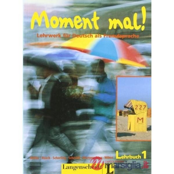 MOMENT MAL 1 LEHRBUCH
