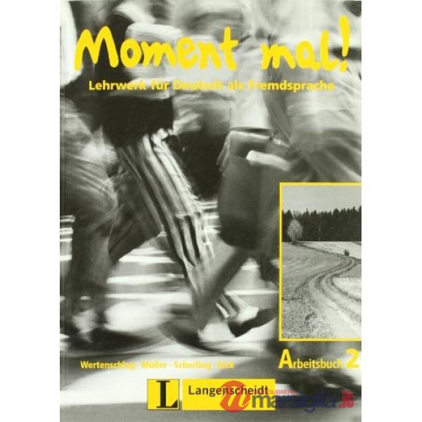 MOMENT MAL 2 ARBEITSBUCH DEUT
