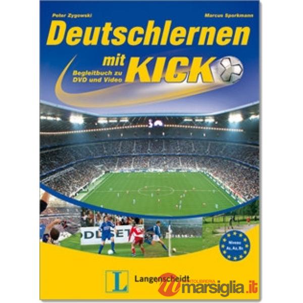 DEUTSCHLERNEN MIT KICK BEGLEIT