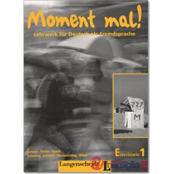 MOMENT MAL 1 ARBEITSBUCH