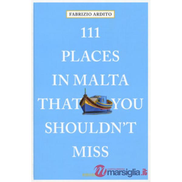 111 places in Malta that you shouldn't miss