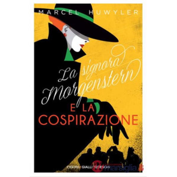 Signora Morgestern e la cospirazione (La)