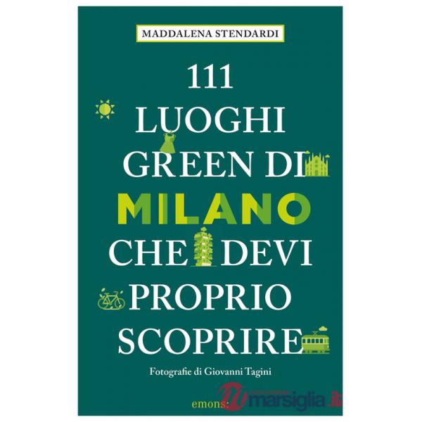 111 luoghi green di Milano che devi proprio scoprire