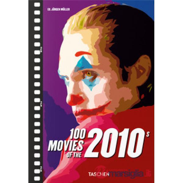 100 movies of the 2010s. Ediz. inglese