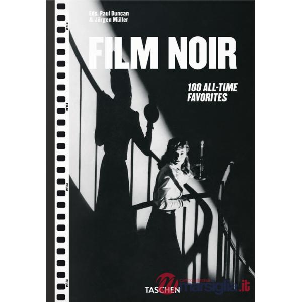 Film noir. 100 all-time favorites. Ediz. inglese