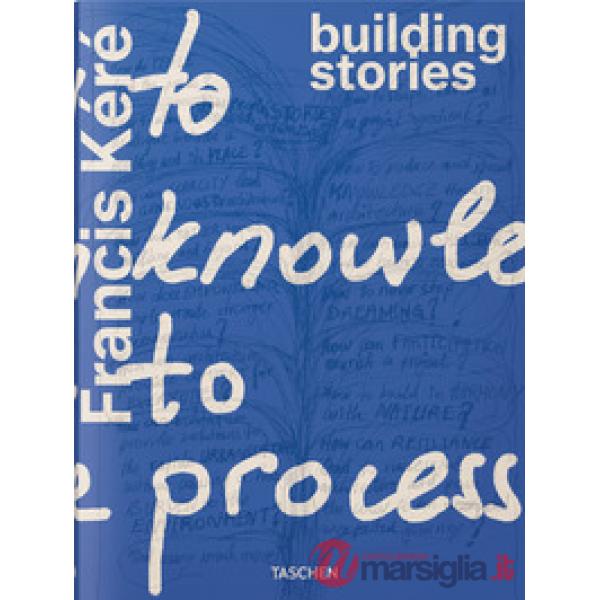 Francis Kéré. Building stories