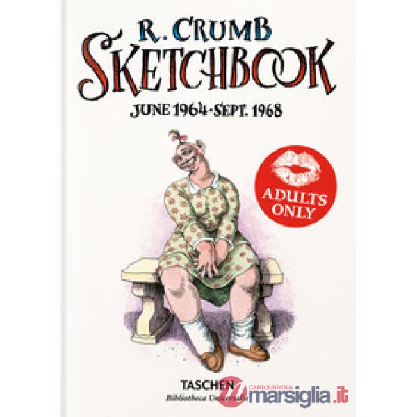 Robert Crumb. Sketchbook. Ediz. inglese. Vol. 1: 1964-1968