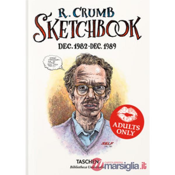 Robert Crumb. Sketchbook. Ediz. inglese. Vol. 4: 1982-1989