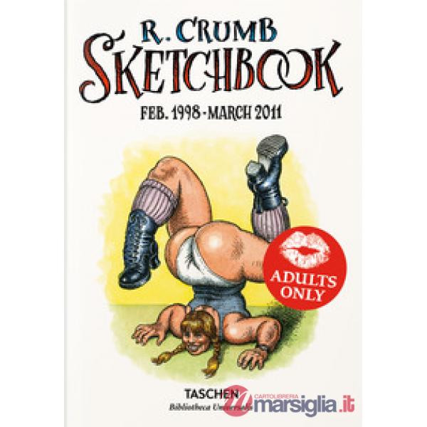 Robert Crumb. Sketchbook. Ediz. inglese. Vol. 6: 1998-2011