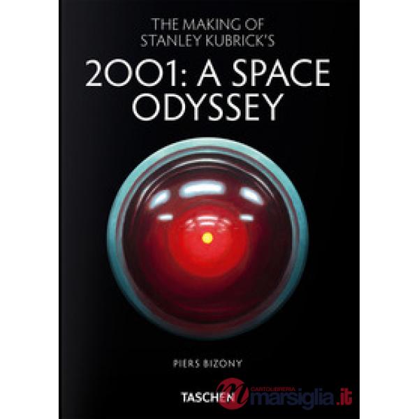 Making of Stanley Kubrick's «2001: A Space Odyssey». 45th Ed. Ediz. inglese (The)