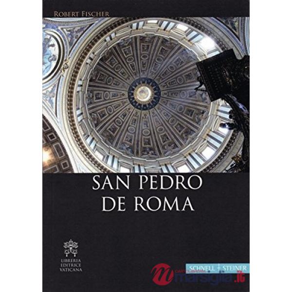 Basilica di San Pietro in Roma. Ediz. spagnola (La)