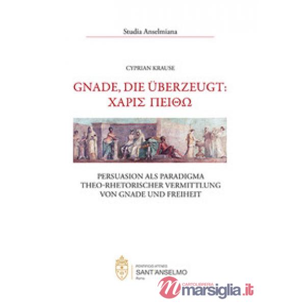 Gnade, die überzeugt