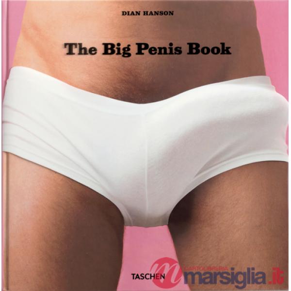 Big penis book. Ediz. inglese, francese e tedesca (The)