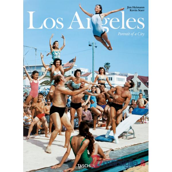 Los Angeles. Portrait of a city. Ediz. inglese, francese e tedesca