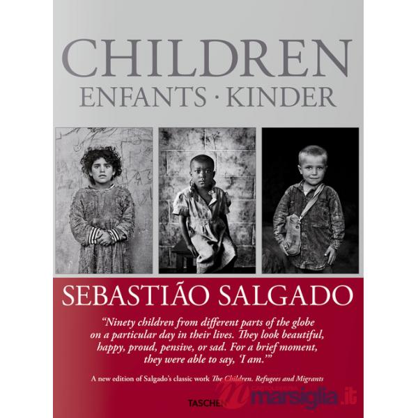 Sebastião Salgado. Children. Ediz. inglese, francese e tedesca