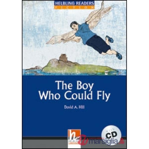 READERS BLUE 4 HILL THE BOY WHO COULD FLY + CD