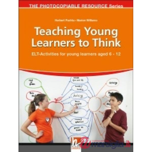 TEACHING YOUNG LEARNERS TO THINK