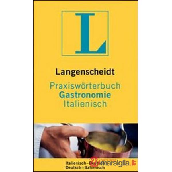 PRAXISWORTERBUCH GASTRONOM. IT