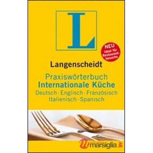 PRAXISWORTERBUCH INTERN. KUCHE