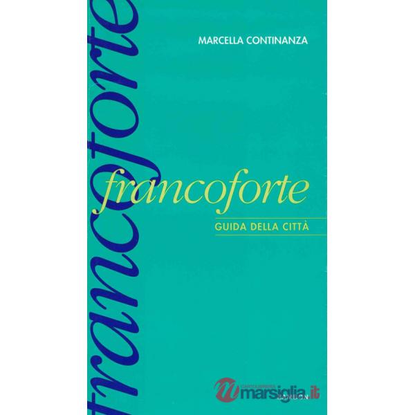 Francoforte. Guida della città