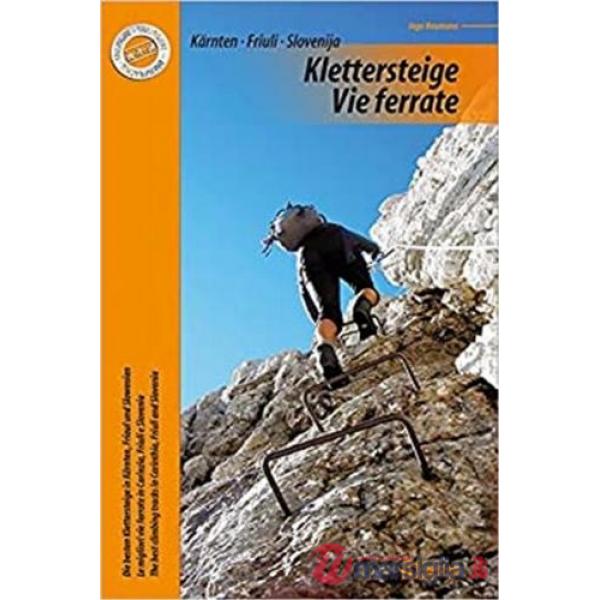 VIE FERRATE CARINZIA FRIULI SLOVENIA