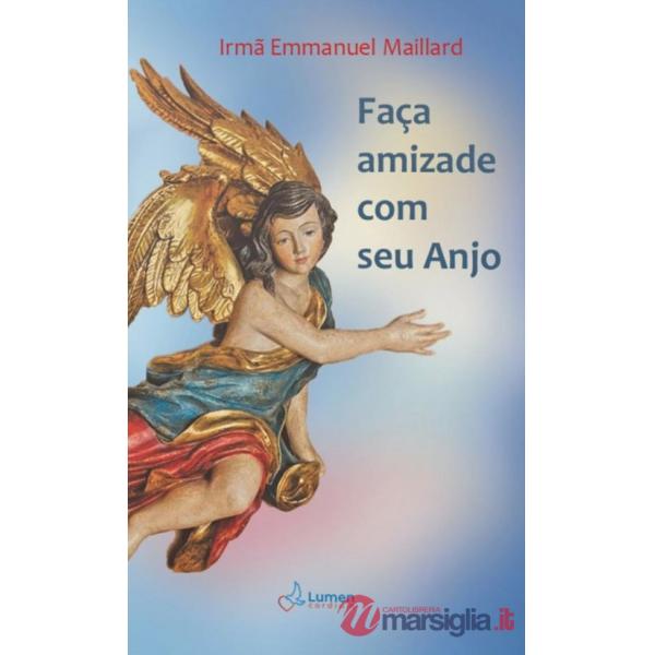 Faça amizade com seu Anjo
