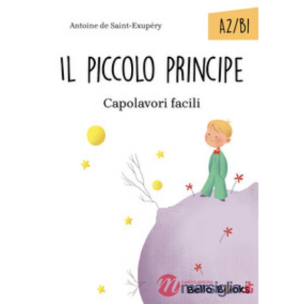 IL PICCOLO PRINCIPE A2/B1