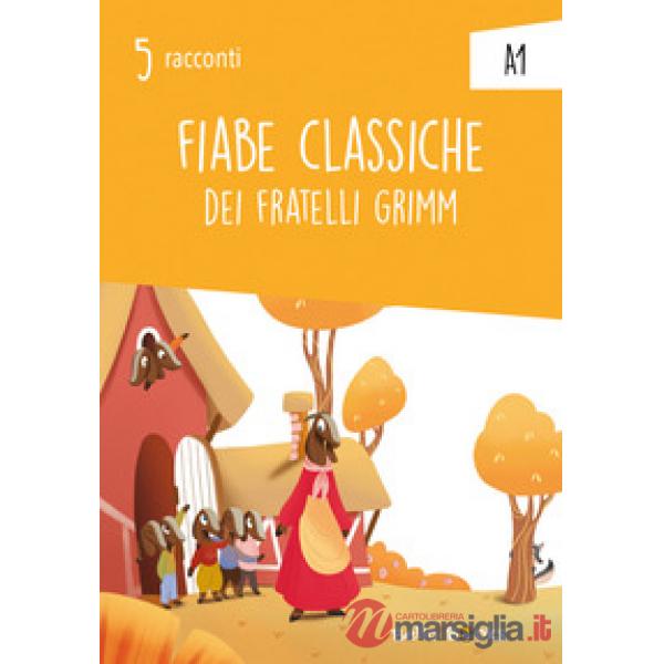 FIABE CLASSICHE A1