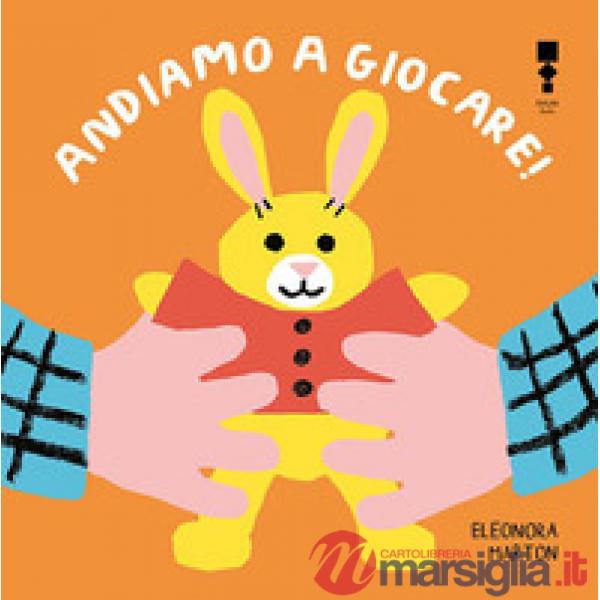 Andiamo a giocare!