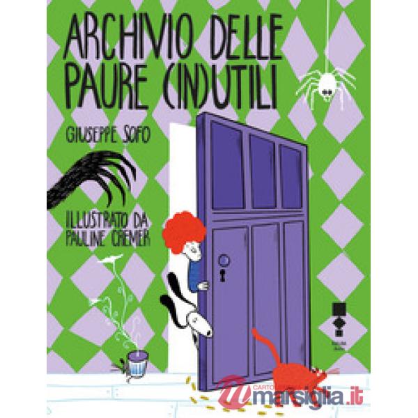 Archivio delle paure (in)utili