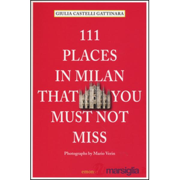 111 places in Milan that you must not miss