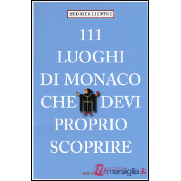 111 luoghi di Monaco che devi proprio scoprire