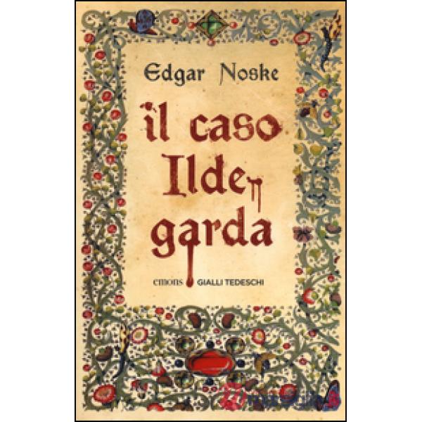 Caso Ildegarda (Il)