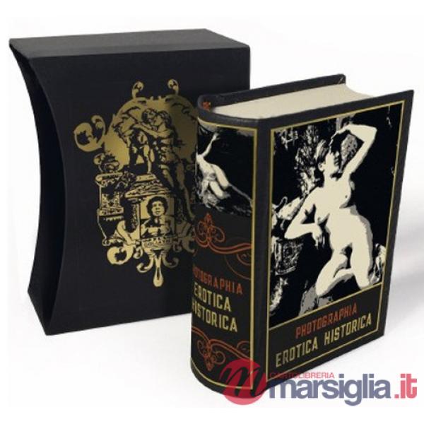 Photographia erotica historica. Ediz. illustrata