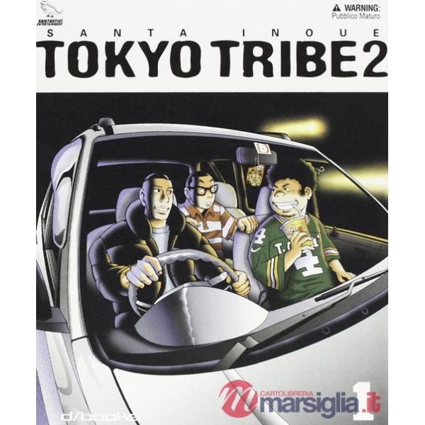 Tokio tribe 2. Vol. 1