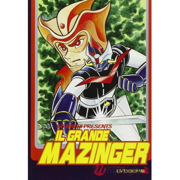 Grande Mazinger. Ediz. integrale (Il)