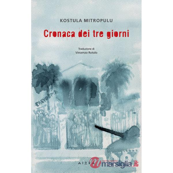 Cronaca dei tre giorni