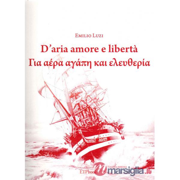 D'aria amore e libertà