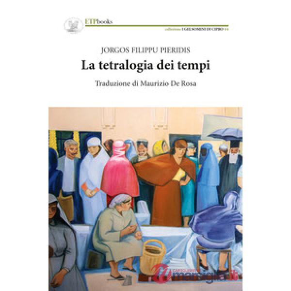 Tetralogia dei tempi (La)