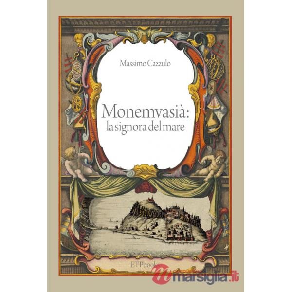 Monemvasià: la signora del mare
