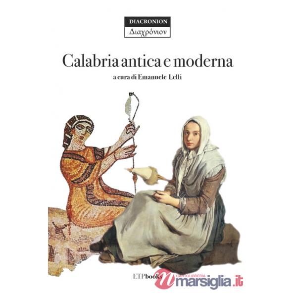 Calabria antica e moderna