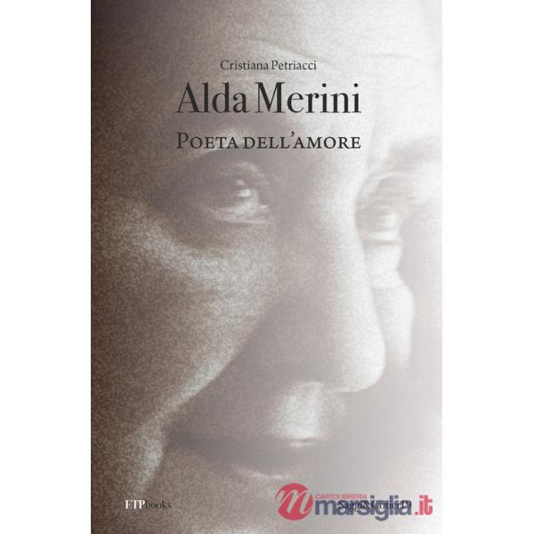 Alda Merini. Poeta dell'amore