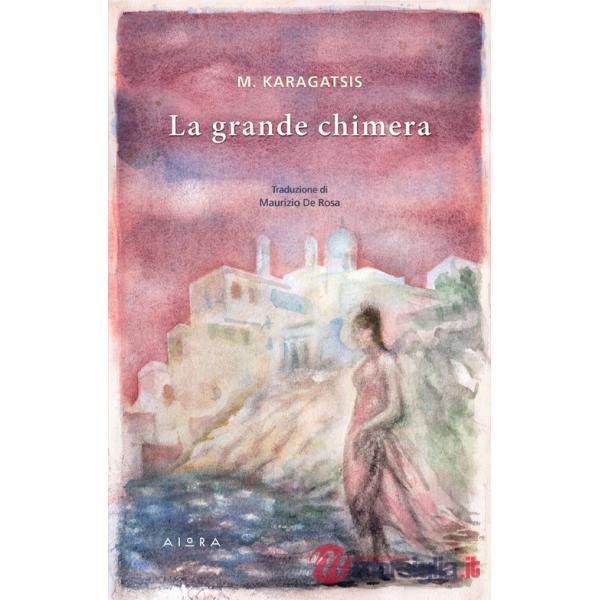Grande chimera (La)