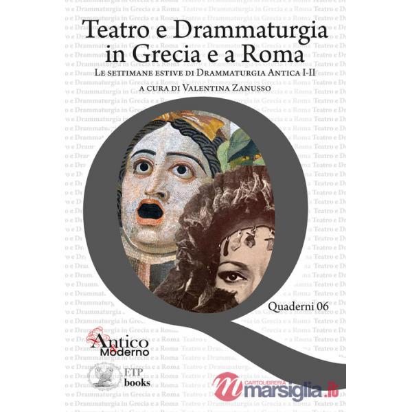 Teatro e drammaturgia in Grecia e a Roma