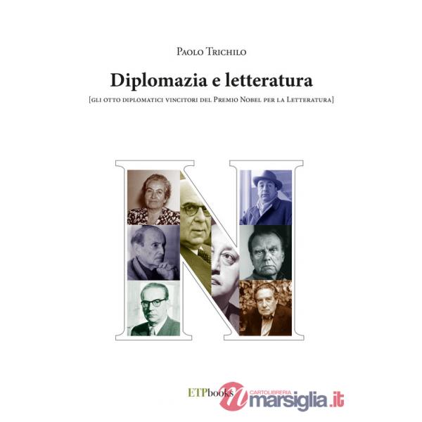 Diplomazia e letteratura (gli otto diplomatici vincitori del Premio Nobel per la letteratura)