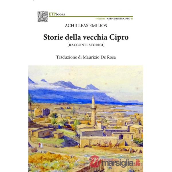 Storie della vecchia Cipro [racconti storici]