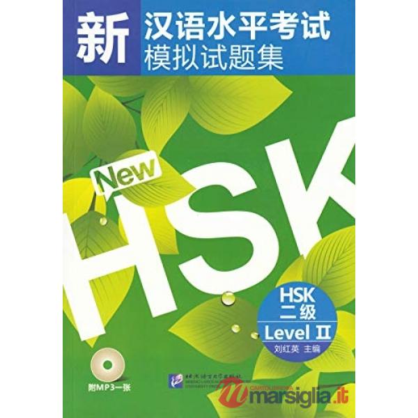 SIMULATED TESTS OF THE NEW HSK (HSK LEVEL II)