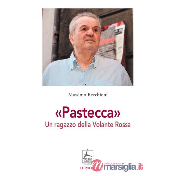 «Pastecca». Un ragazzo della Volante Rossa