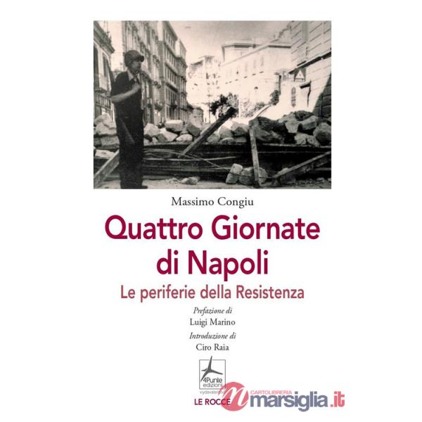 Quattro giornate di Napoli. Le periferie della resistenza
