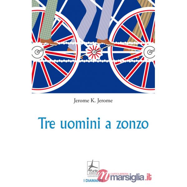 Tre uomini a zonzo